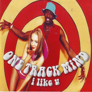 One Track Mind - I Like You 2000 Lyrics - Zortam Music
