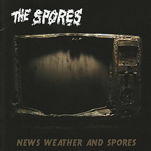 News, Weather and Spores
