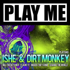 Ishe & Dirt Monkey 的头像