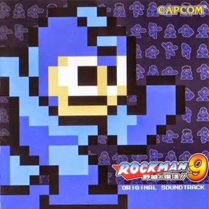 Rockman 9: 野望の復活‼ Original Soundtrack