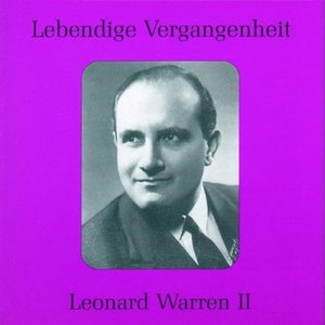 Lebendige Vergangenheit - Leonard Warren (Vol.2)