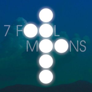 7 Fool Moons 1/7