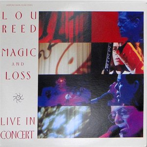 Magic And Loss - Live In Concert