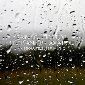 Image for 'Rain Sounds for Sleep and Relaxation'