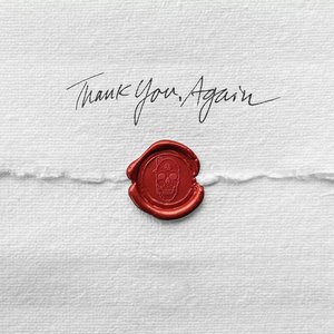 Thank You, Again