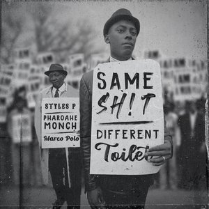 Same Sh!t, Different Toilet (feat. Styles P) - Single