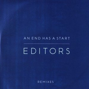 An End Has A Start (Remixes)