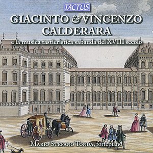 Giacinto & Vincenzo Calderara e la Musica Tastieristica Sabauda del XVIII Secolo
