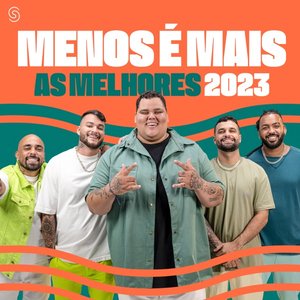 Grupo Menos É Mais: As Melhores 2023