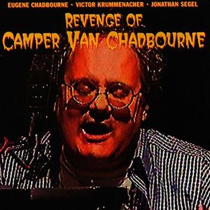 Revenge of Camper Van Chadbourne