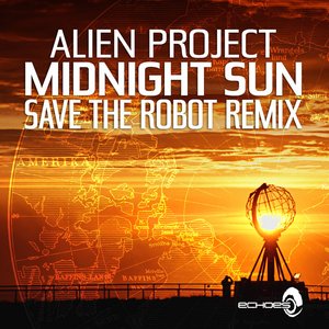 Midnight Sun - Save The Robot Remix