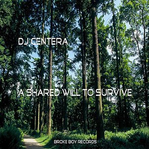 A Shared Will To Survive