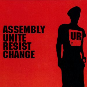 Assembly Unite Resist Change