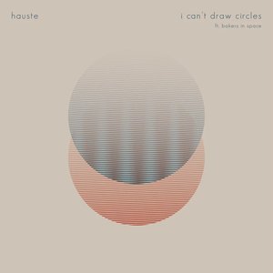 i can't draw circles (feat. Bakers in Space) - Single