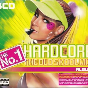 The No.1 Hardcore Album: The Oldskool Mix