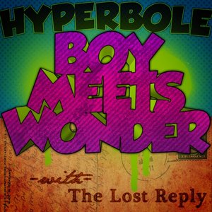 Boy Meets Wonder/The Lost Reply (split)