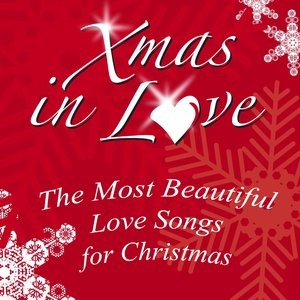 Xmas in Love (The Most Beautiful Love Songs for Christmas)