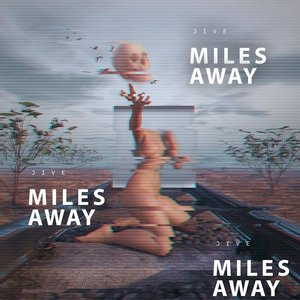 Miles Away