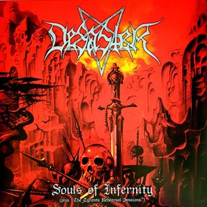 Souls Of Infernity (Plus "The Tyrants Rehearsal Sessions")