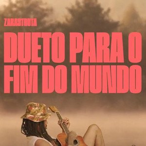 Dueto Para O Fim Do Mundo - Single