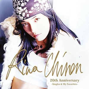 Rina Chinen 20th Anniversary ～Singles & My Favorites～