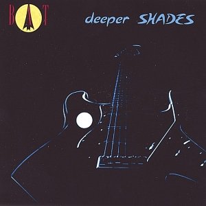 Deeper Shades