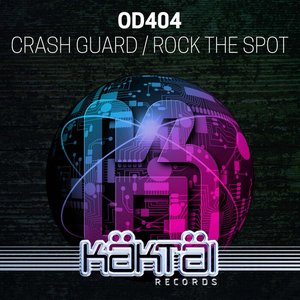 Crash Guard / Rock The Spot