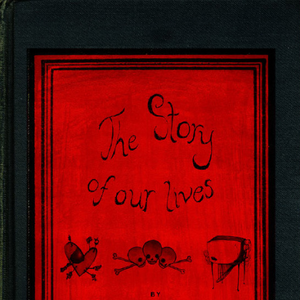 The Story of Our Lives cover