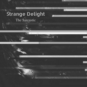 Strange Delight