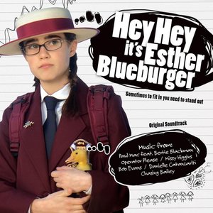Hey Hey It's Esther Blueburger