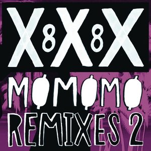 XXX 88 (Remixes 2) [feat. Diplo] - Single