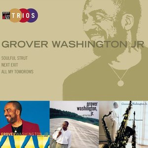 Sony Jazz Trios: Grover Washington Jr.