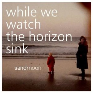 While We Watch the Horizon Sink