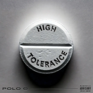 Polo G - High Tolerance - Zortam Music