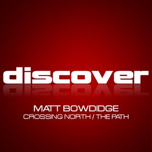 Crossing North / The Path
