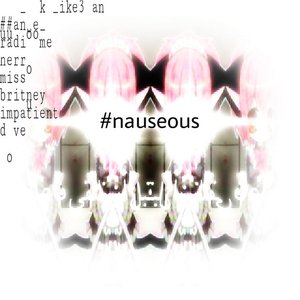 #Nauseous