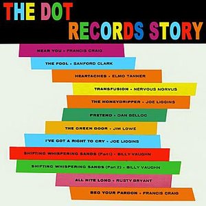 The Dot Records Story