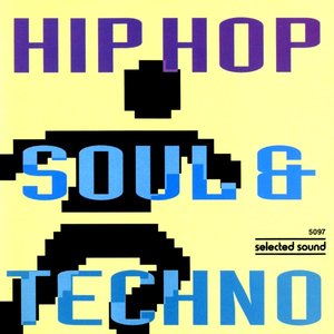 Hip-Hop, Soul & Techno