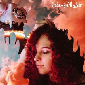 Under the Weather - Single