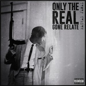 Only The Real Gone Relate