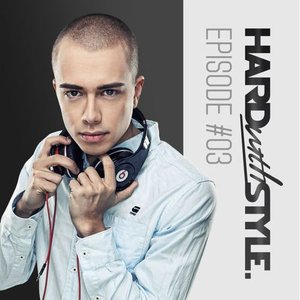 HARD with STYLE: Episode 3
