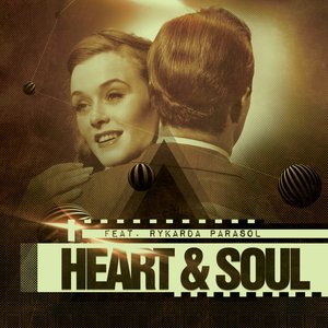 Heart & Soul feat. Rykarda Parasol EP