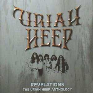 Revelations - The Uriah Heep Anthology
