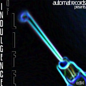Indulgence Of Life EP