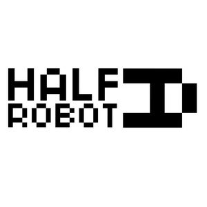 Avatar for Half A Robot