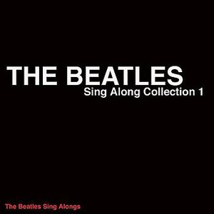 The Beatles-Sing Along Collection 1