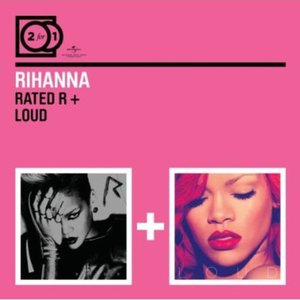 Rated R + Loud