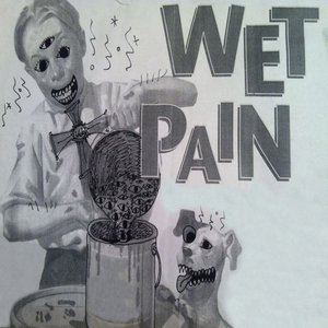 Wet Pain