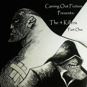 The 4 Killers, Pt. 1