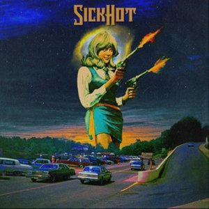 Sick Hot